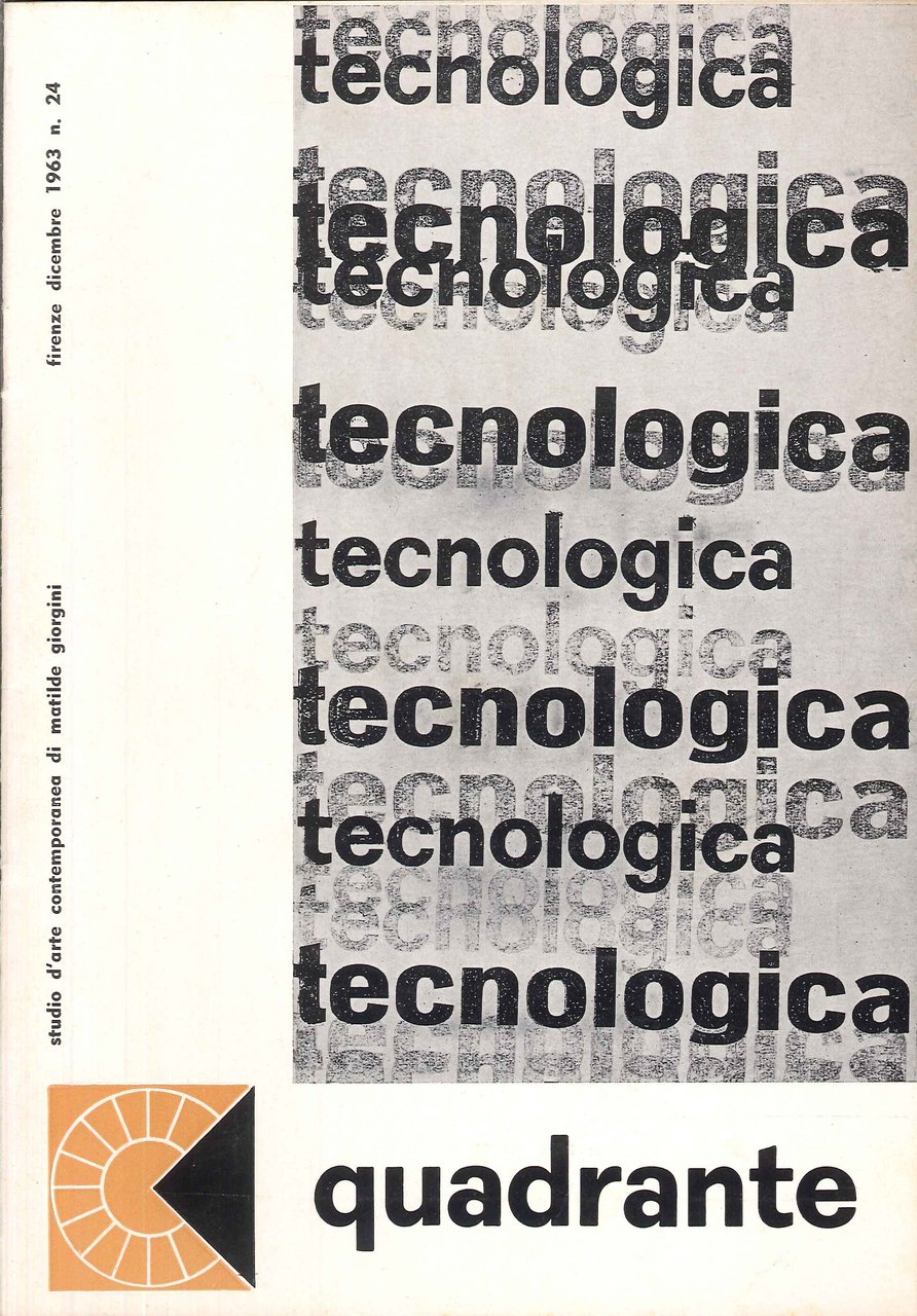 Quadrante, studio d'arte contemporanea di Matilde Giorgini. 24. Dicembre 1963. …