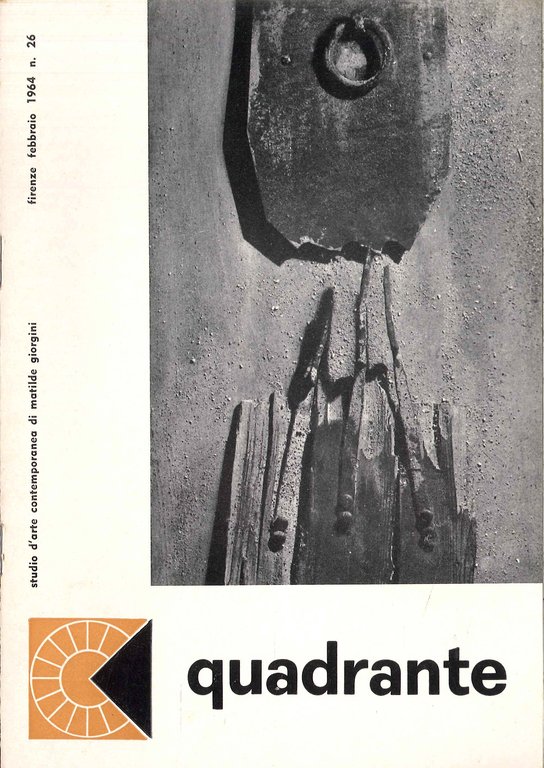 Quadrante, studio d'arte contemporanea di Matilde Giorgini. 26. Febbraio 1964. Ferruccio Bortoluzzi