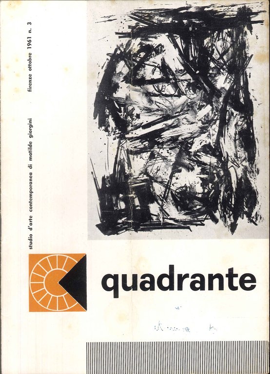 Quadrante, studio d'arte contemporanea di Matilde Giorgini. 3. Ottobre 1961. Mostra personale di Emilio Vedova
