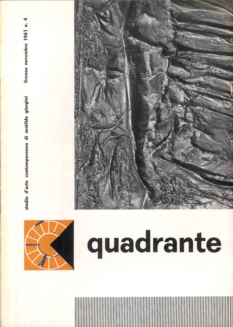 Quadrante, studio d'arte contemporanea di Matilde Giorgini. 4. Novembre 1961. …