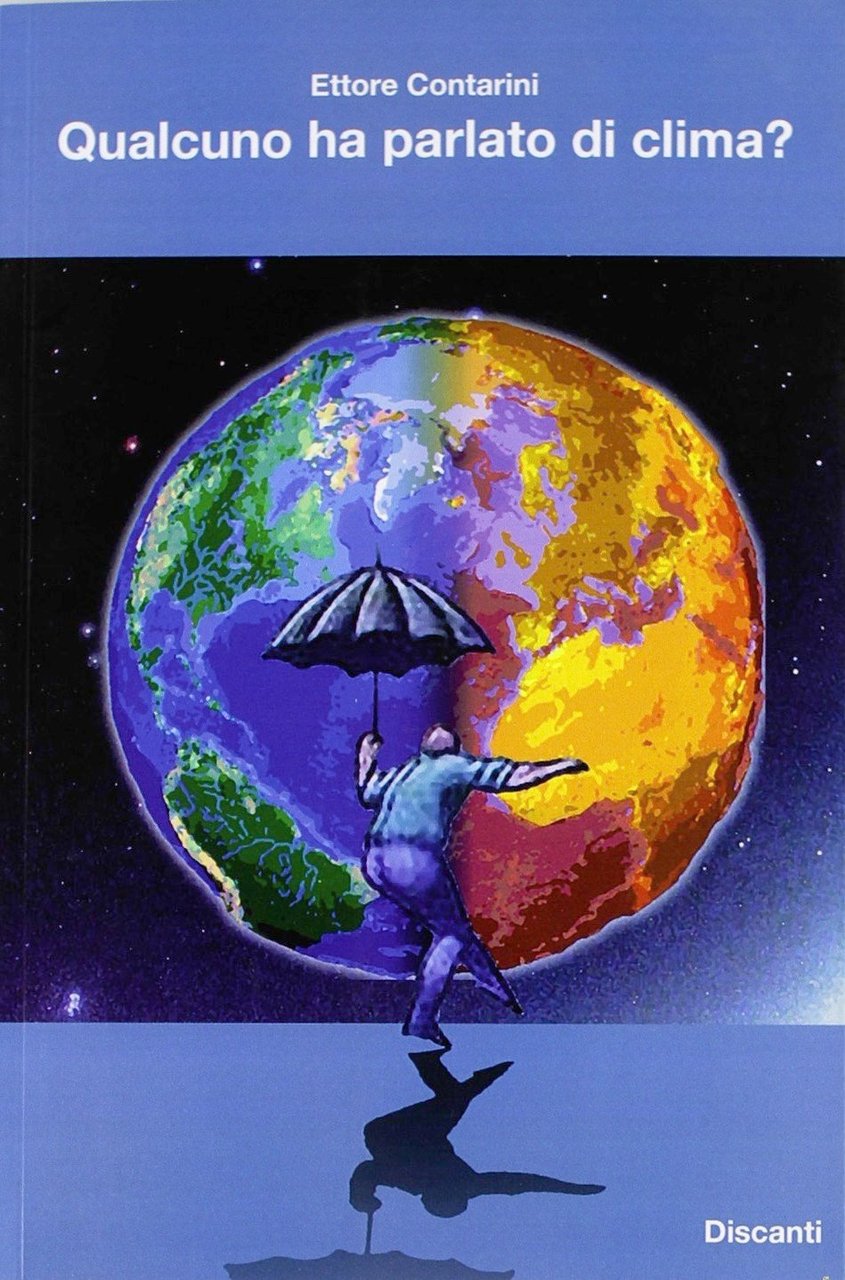 Qualcuno ha parlato di clima?, Bagnacavallo, Discanti, 2010