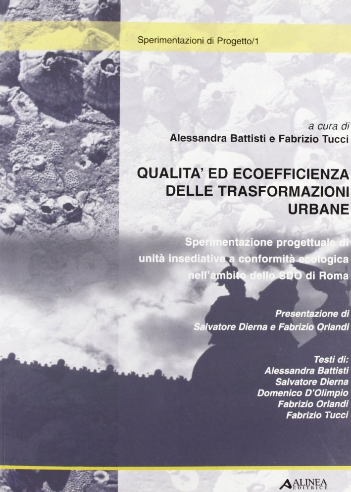 Qualità ed efficienza delle trasformazioni urbane. Sperimentazione progettuale di unità … | Immagine principale