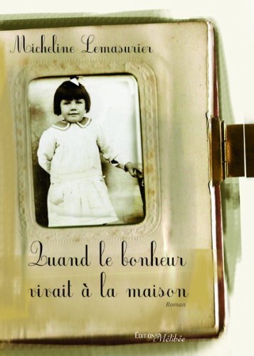 Quand le Bonheur Vivait À la Maison | Immagine principale