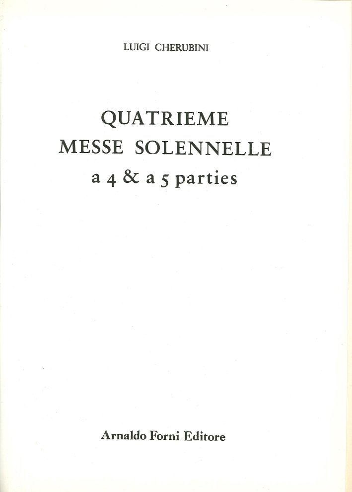 Quatrième Messe Solennelle, Sala Bolognese, Arnaldo Forni Editore, 1979