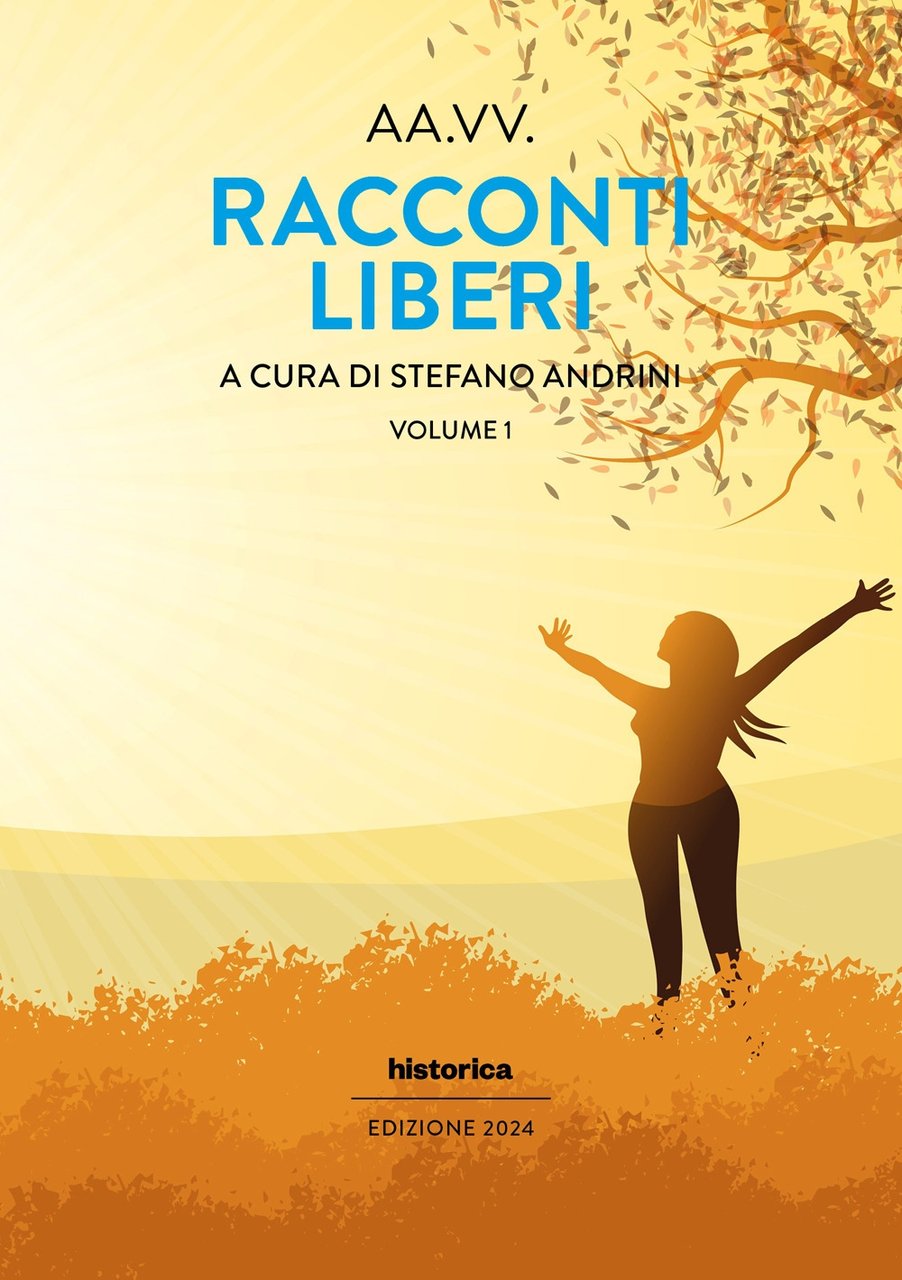 Racconti liberi (2024). Vol. 1