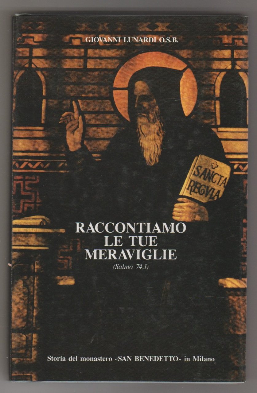 Raccontiamo le Tue Meraviglie (Salmo 74,1), 1992