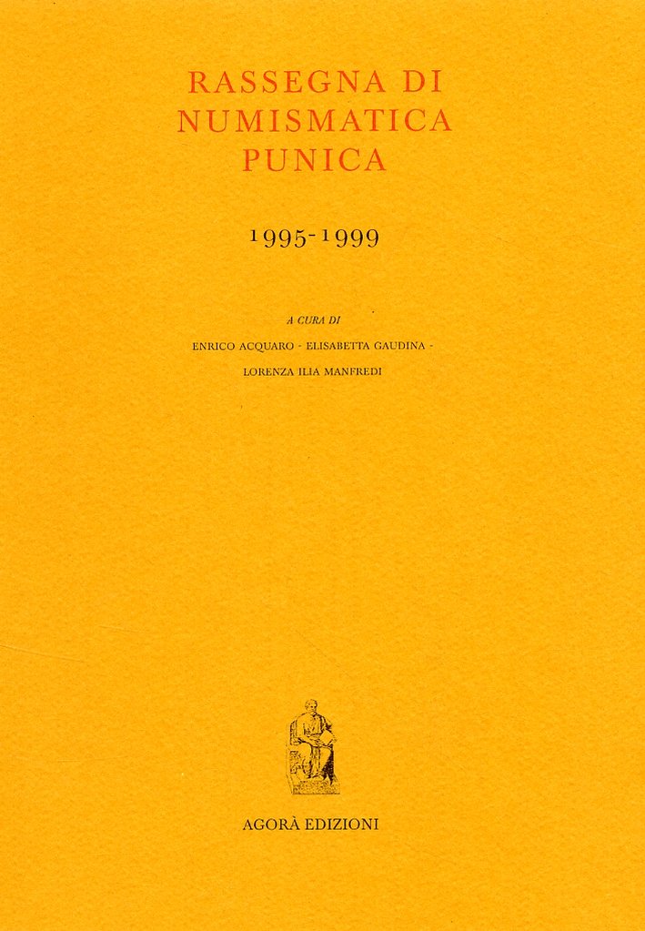 Rassegna di numismatica punica 1995-1999