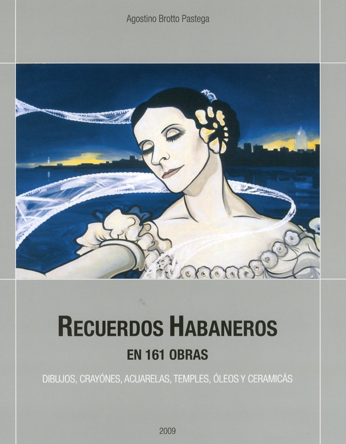 Recuerdos Habaneros En 161 Obras. Dibujos, Crayònes, Acuarelas, Temples, Òleos … | Immagine principale