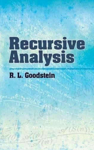 Recursive Analysis (Dover Books On Mathematics) By Goodstein, R. L., …