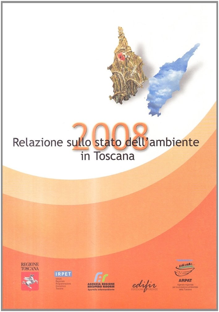 Relazione sullo stato dell'ambiente in Toscana 2008