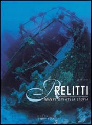 Relitti. Immersioni nella storia