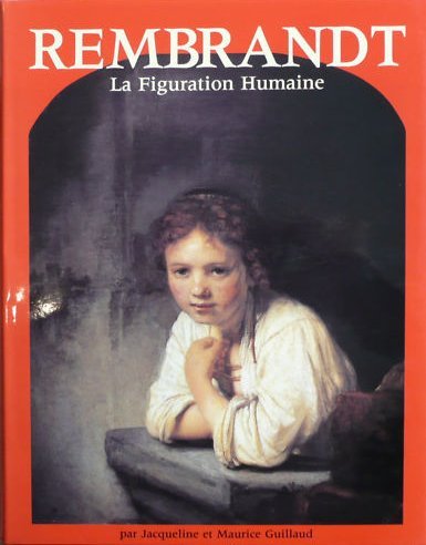 Rembrandt. La figuration humaine