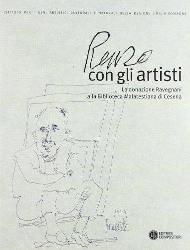 Renzo con gli artisti. La donazione Ravegnani alla Biblioteca Malatestiana …