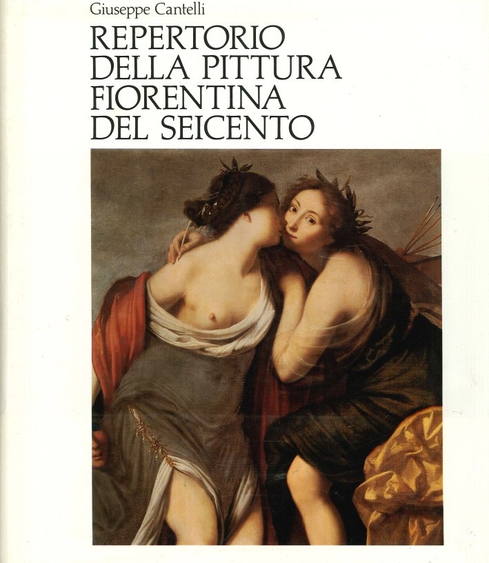 Repertorio della pittura fiorentina del Seicento, Firenze, Opus Libri, 1983