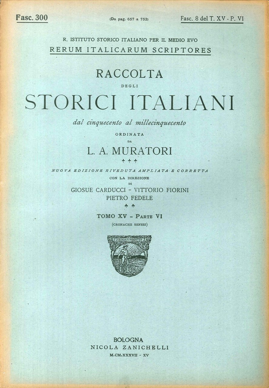 Rerum Italicarum Scriptores. Raccolta degli Storici Italiani dal Cinquecento al … | Immagine principale
