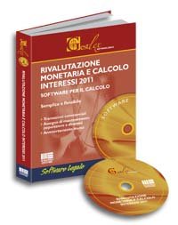 Rivalutazione monetaria e calcolo interessi. CD-ROM