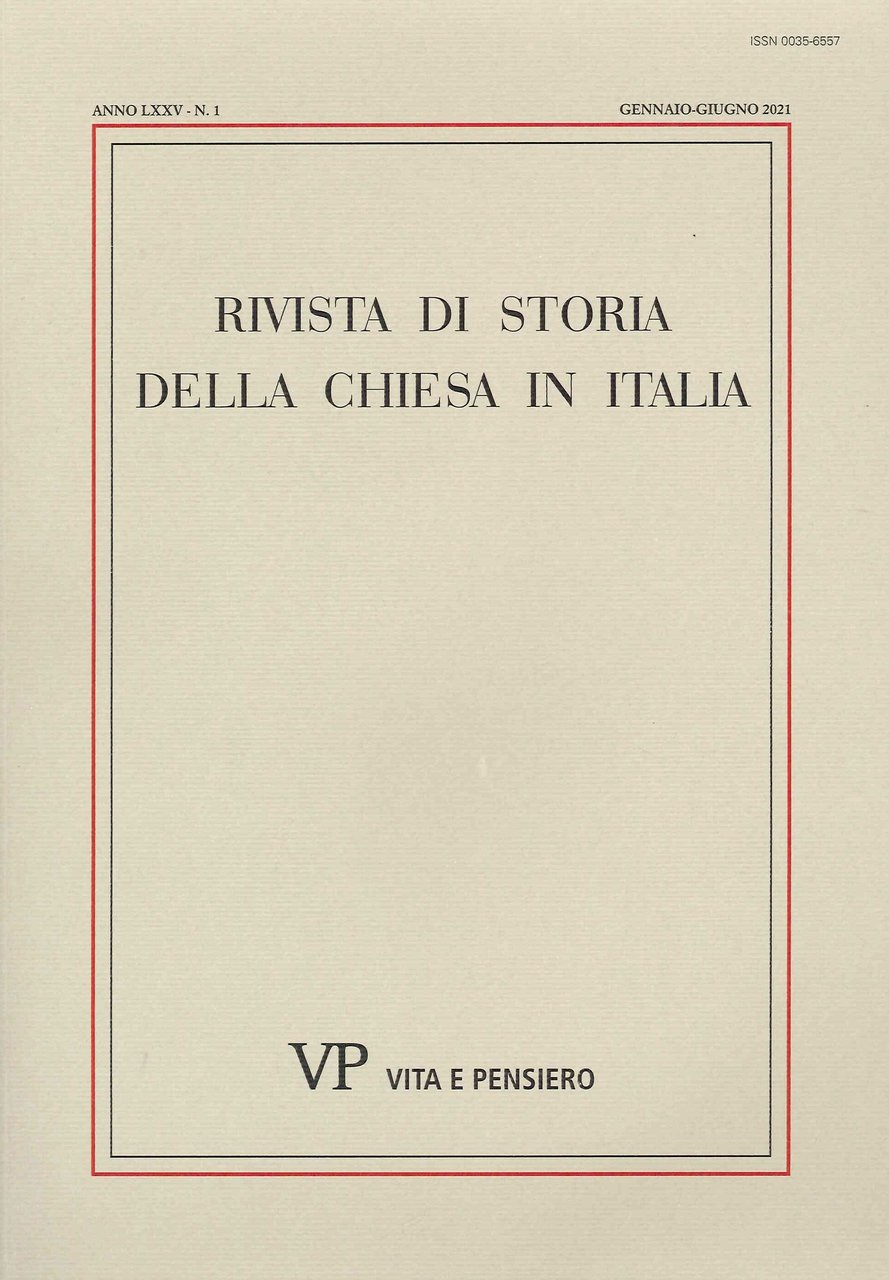 Rivista di Storia della Chiesa in Italia. Anno LXXV - …
