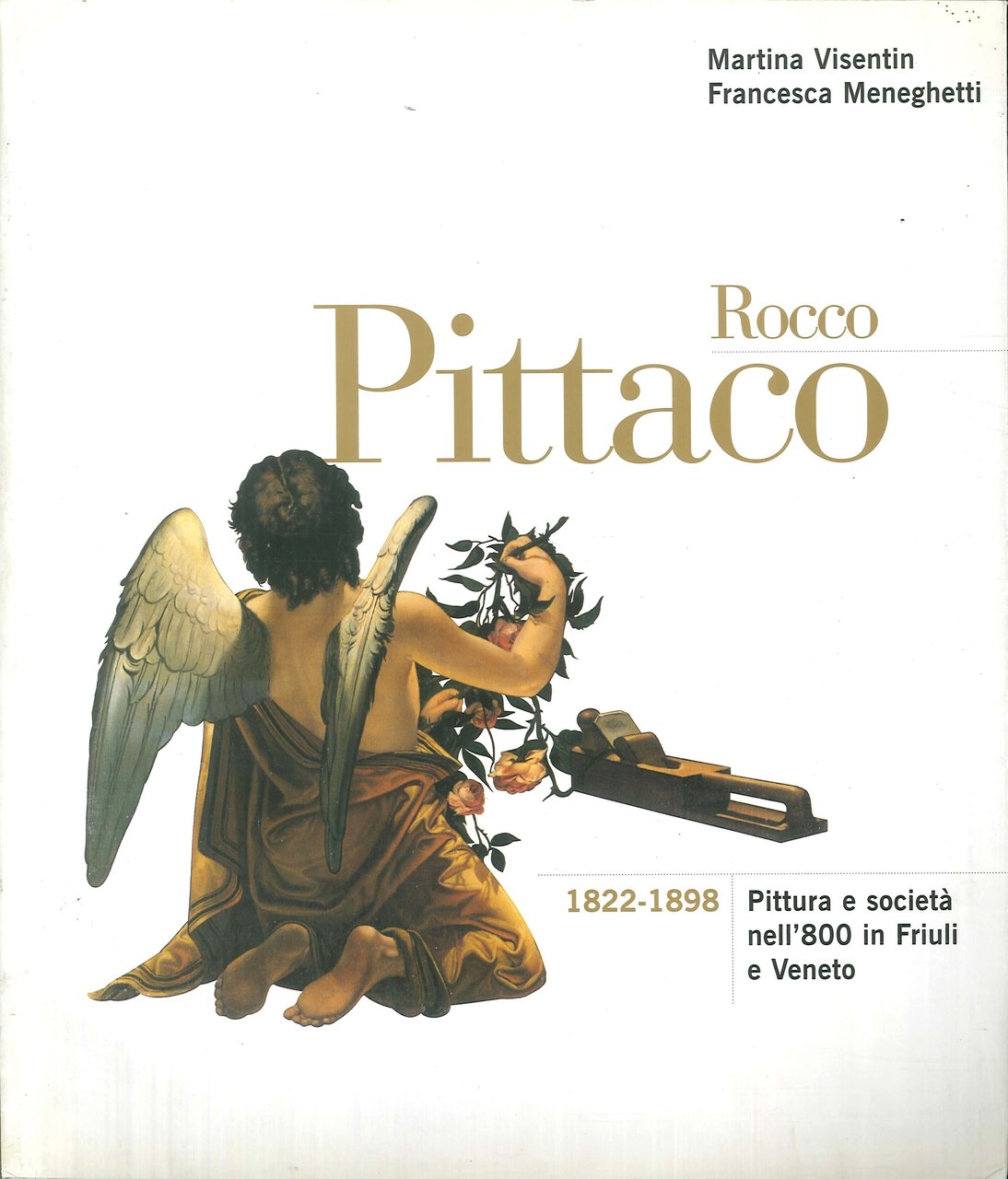 Rocco Pittaco 1822-1898. Pittura e Societa nell'800 in Friuli e … | Immagine principale