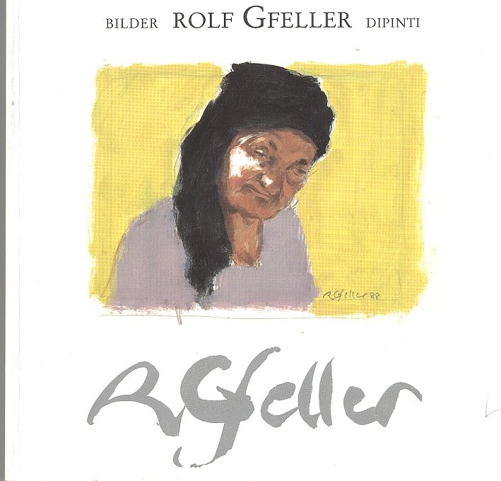 Rolf Gfeller. Dipinti | Immagine principale