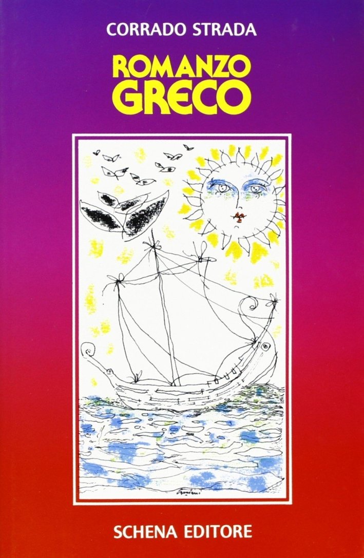 Romanzo greco, Fasano, Schena Editore, 1990