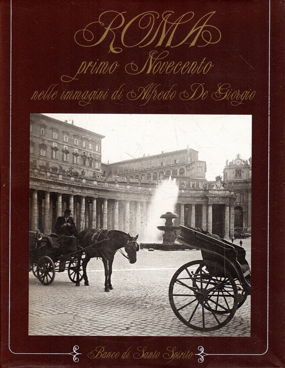 Rome. Early Twentieth Century as pictured by Alfredo De Giorgio | Immagine principale