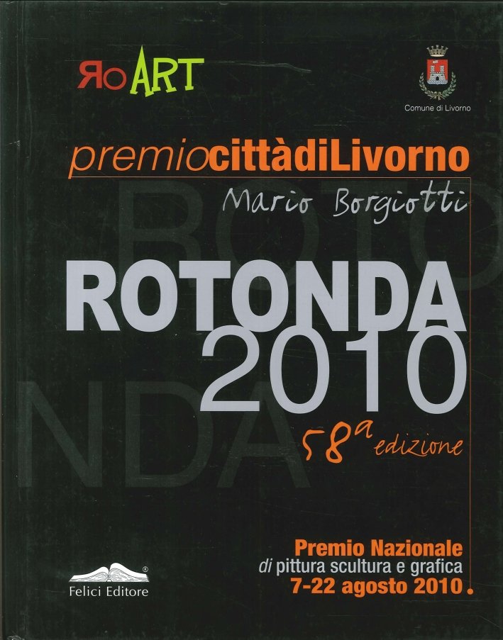 Rotonda 2010. 58° Edizione