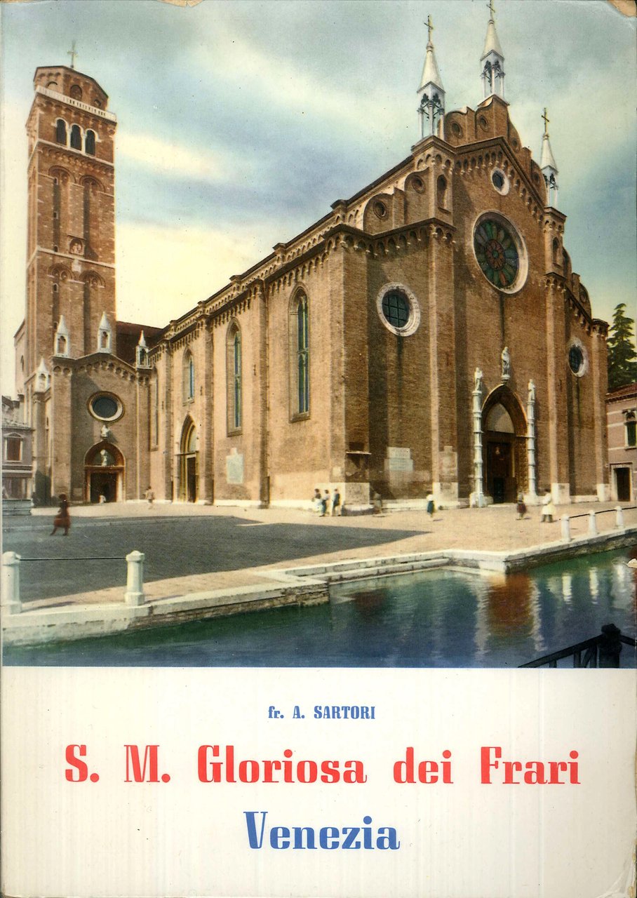 S. M. Gloriosa dei Frati - Venezia
