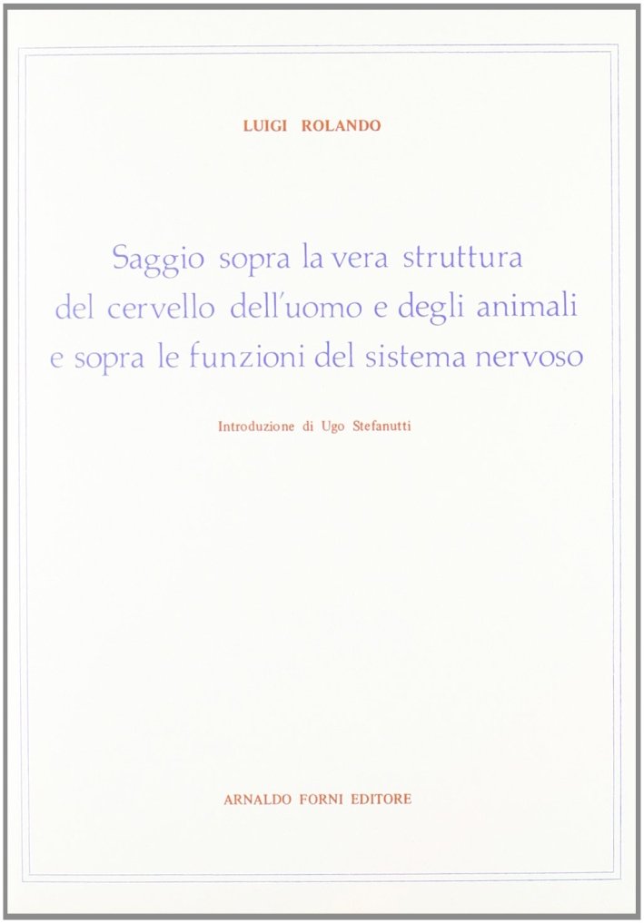 Saggio Sopra la Vera Struttura del Cervello dell'Uomo e degli … | Immagine principale
