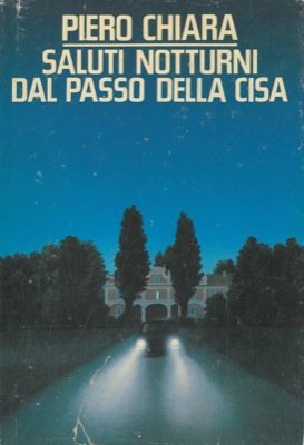 Saluti notturni dal passo della Cisa