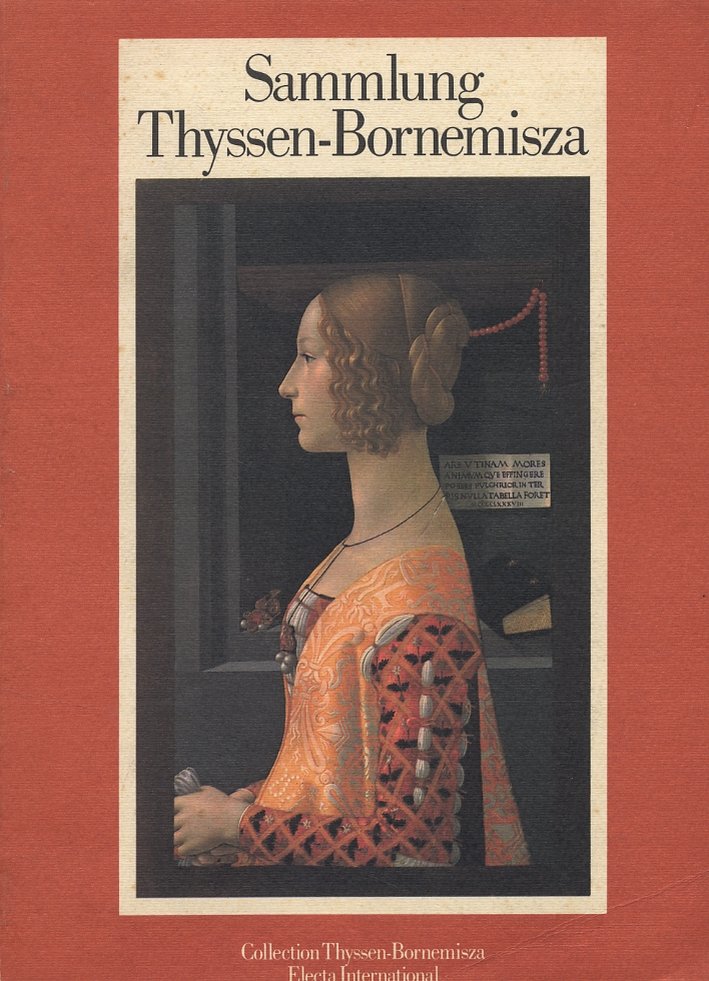 Sammlung Thyssen-Bornemisza. Katalog der ausgestellten Kunstwerke. Bearbeitet von Gertrude Borghero …