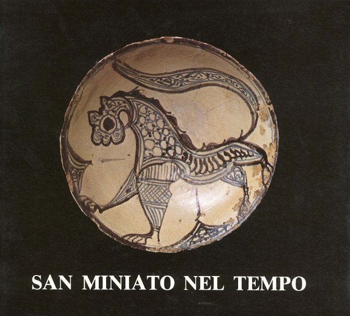 San Miniato nel tempo