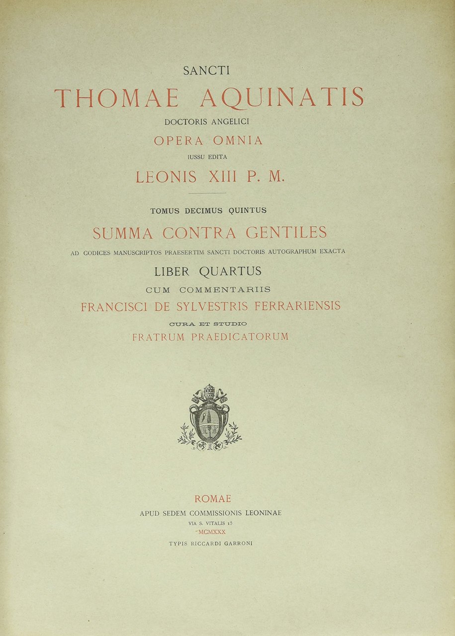 Sancti Thomae Aquinatis. Opera Omnia. Tomus XV, 1933