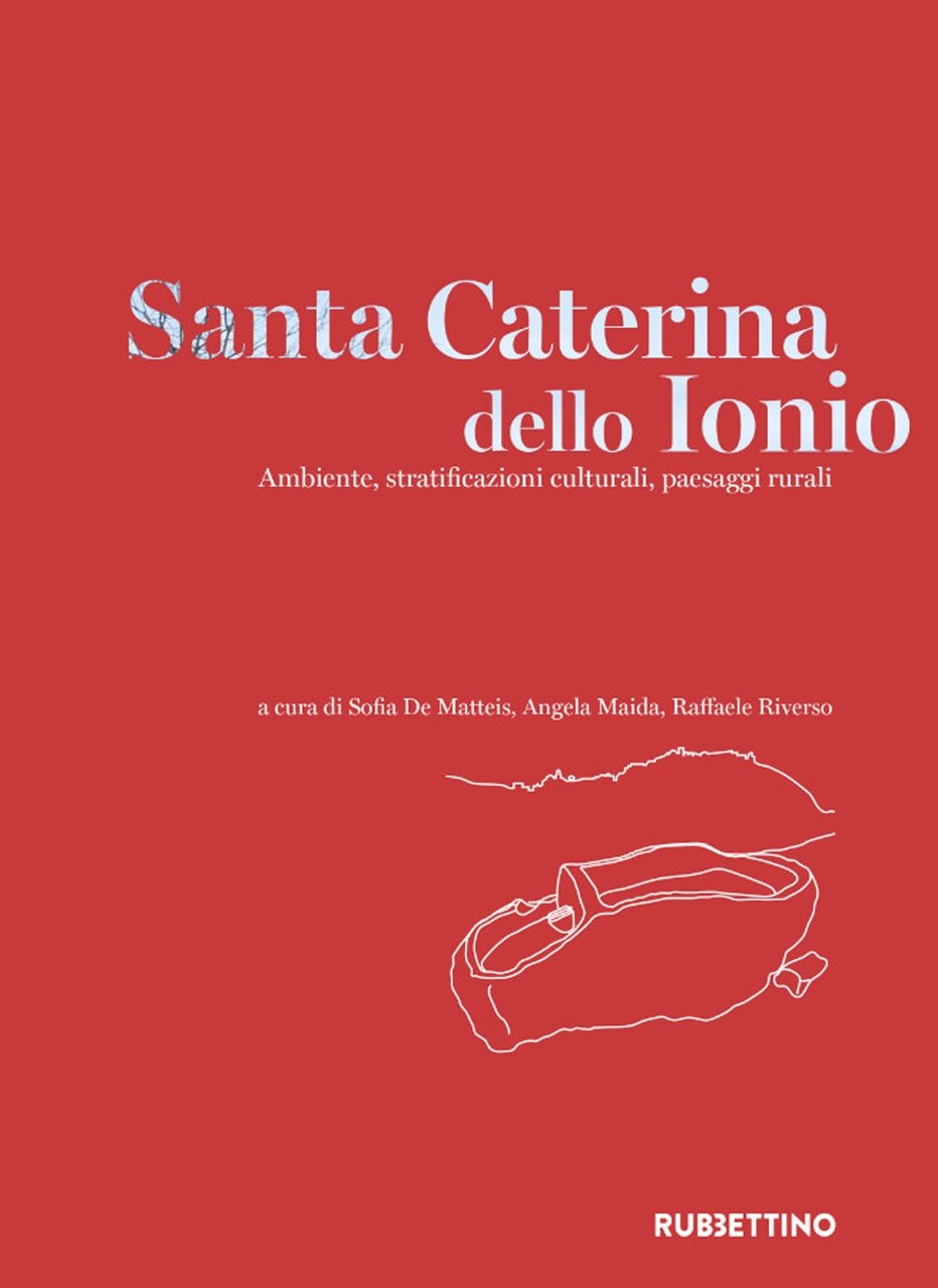 Santa Caterina dello Ionio. Ambiente, stratificazioni culturali, paesaggi rurali | Immagine principale