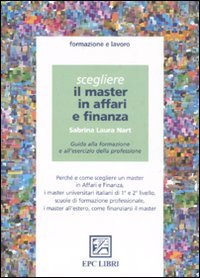 Scegliere il master in affari e finanza. Guida alla formazione …