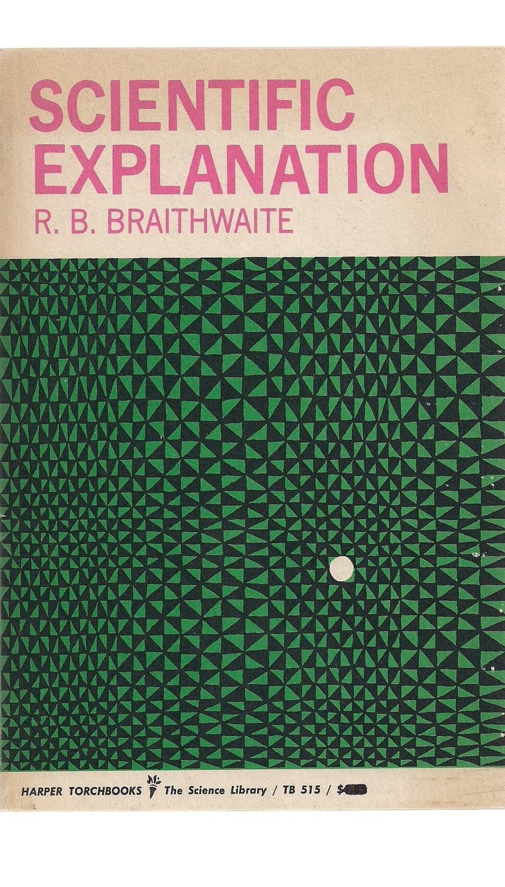 Scientific explanation. A study of the function of theory, probability … | Immagine principale