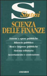 Scienza delle finanze, Milano, Vallardi A., 2002