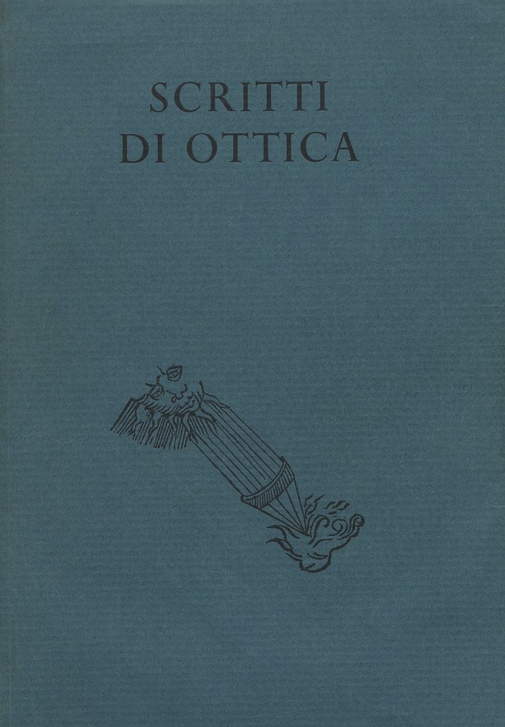 Scritti di ottica, Milano, Edizioni Il Polifilo, 1968