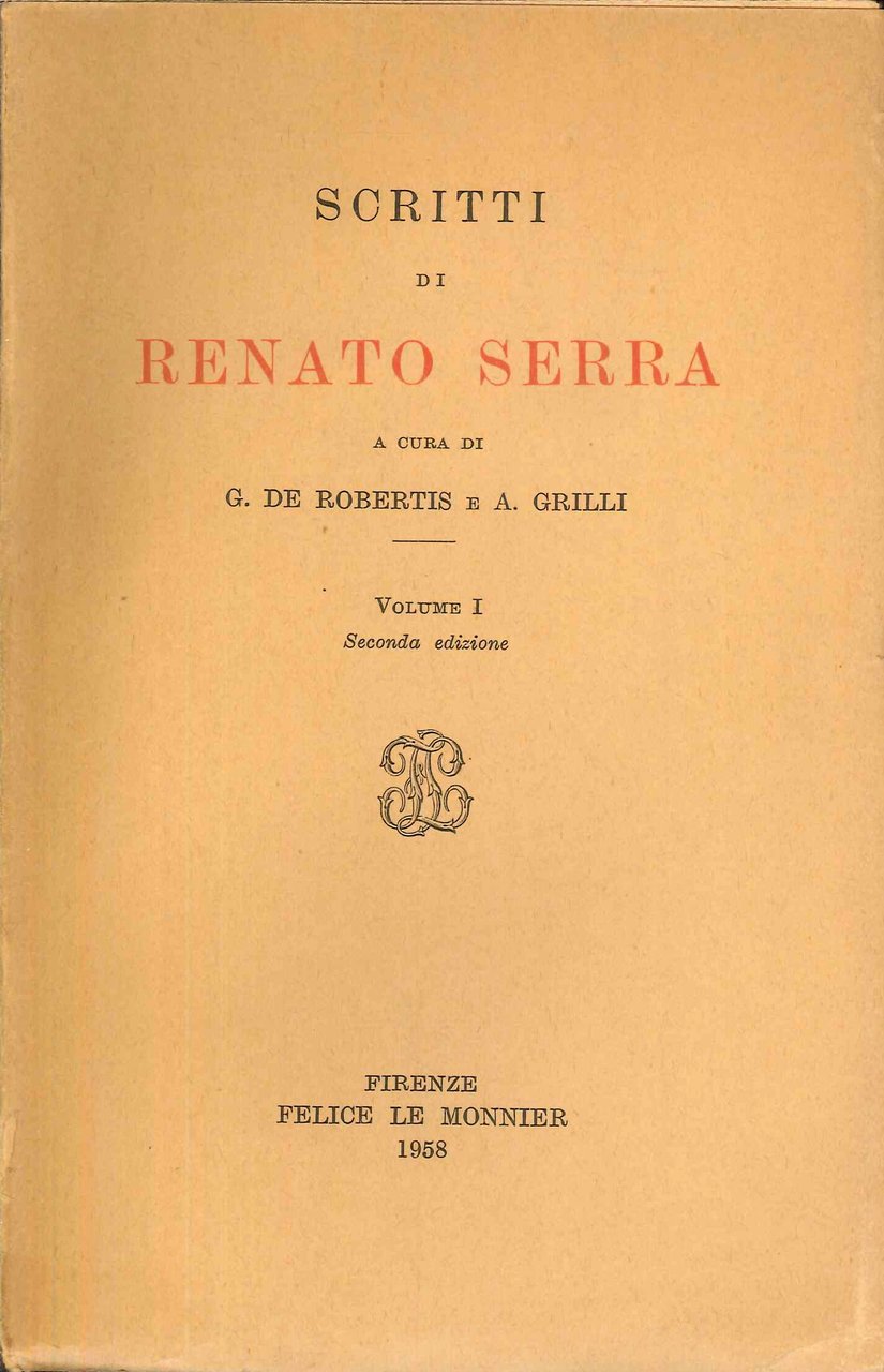 Scritti di Renato Serra. Vol 1. | Immagine principale
