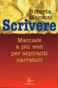 Scrivere. Manuale a più voci per aspiranti narratori | Immagine principale