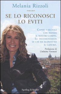 Se lo riconosci lo eviti, Milano, Sperling & Kupfer, 2009