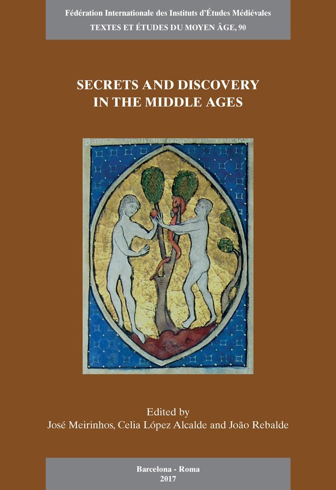 Secrets and Discovery in the Middle Ages, Turnhout, Brepols Publishers, …