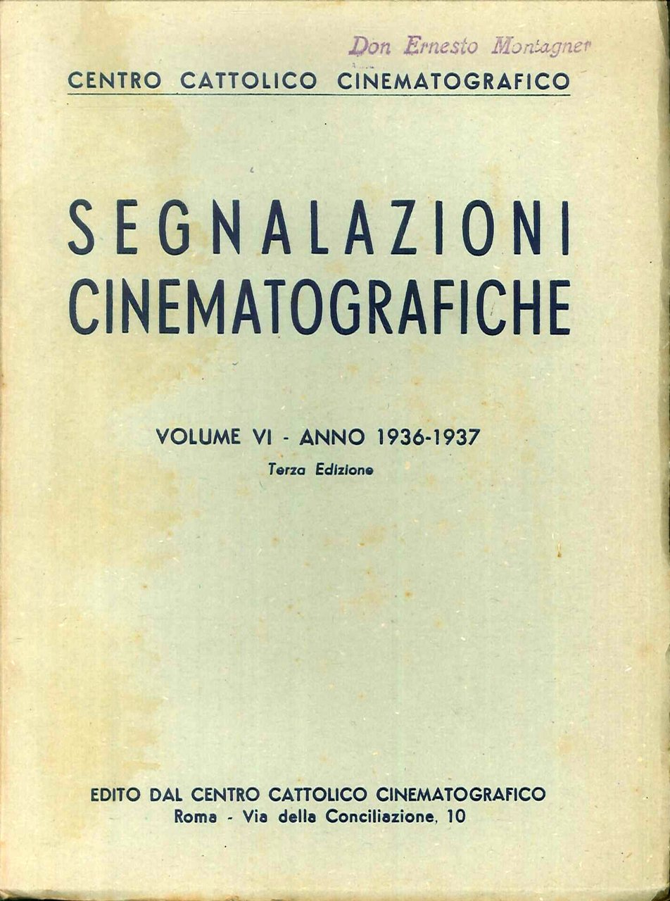Segnalazioni Cinematografiche. Volume IV - Anno 1936-1937 | Immagine principale