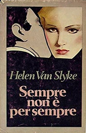 Sempre Non E' Per Sempre