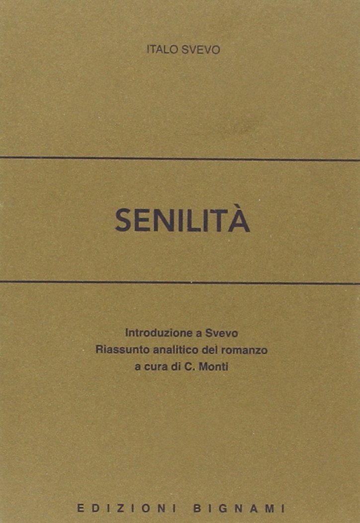 Senilità. Riassunto, Milano, Bignami - Esagolo, 1989