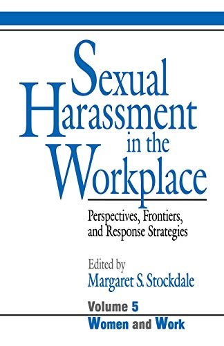 Sexual Harassment in the Workplace: Perspectives, Frontiers, and Response Strategies: … | Immagine principale