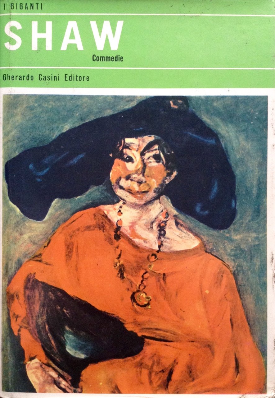 Shaw Commedie. Le Armi e l'Uomo, Candida, l'Uomo del Destino | Immagine principale