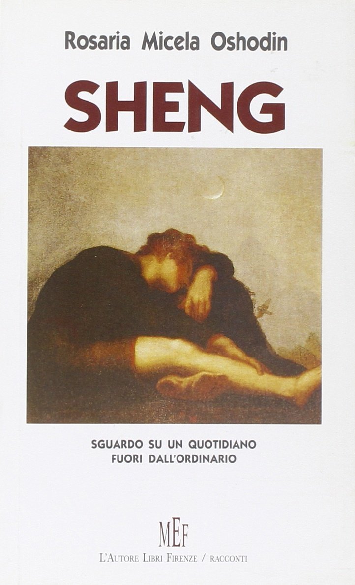 Sheng. Sguardo su un quotidiano fuori dall'ordinario