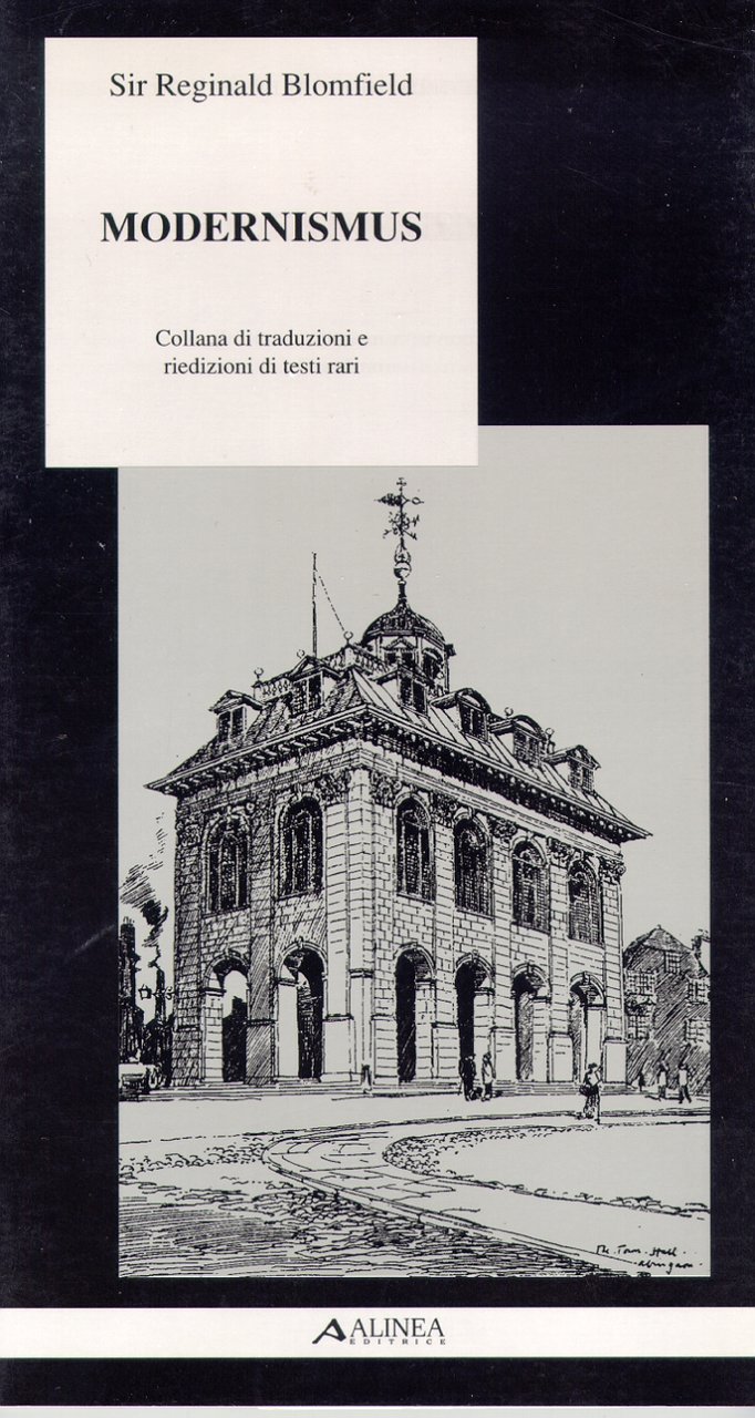 Sir Reginald Blomfield. Modernismus