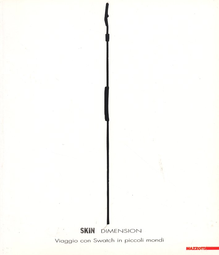 Skin Dimension. Viaggio con Swatch in Piccoli Mondi