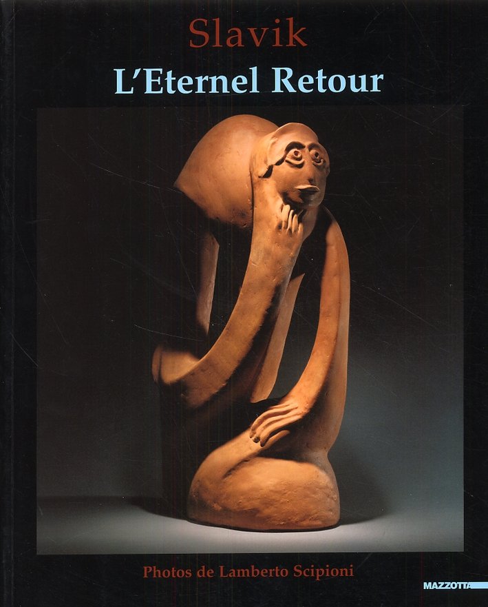 Slavik. L'Eternel Retour